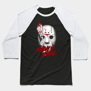 It's Coming Baseball T-Shirt